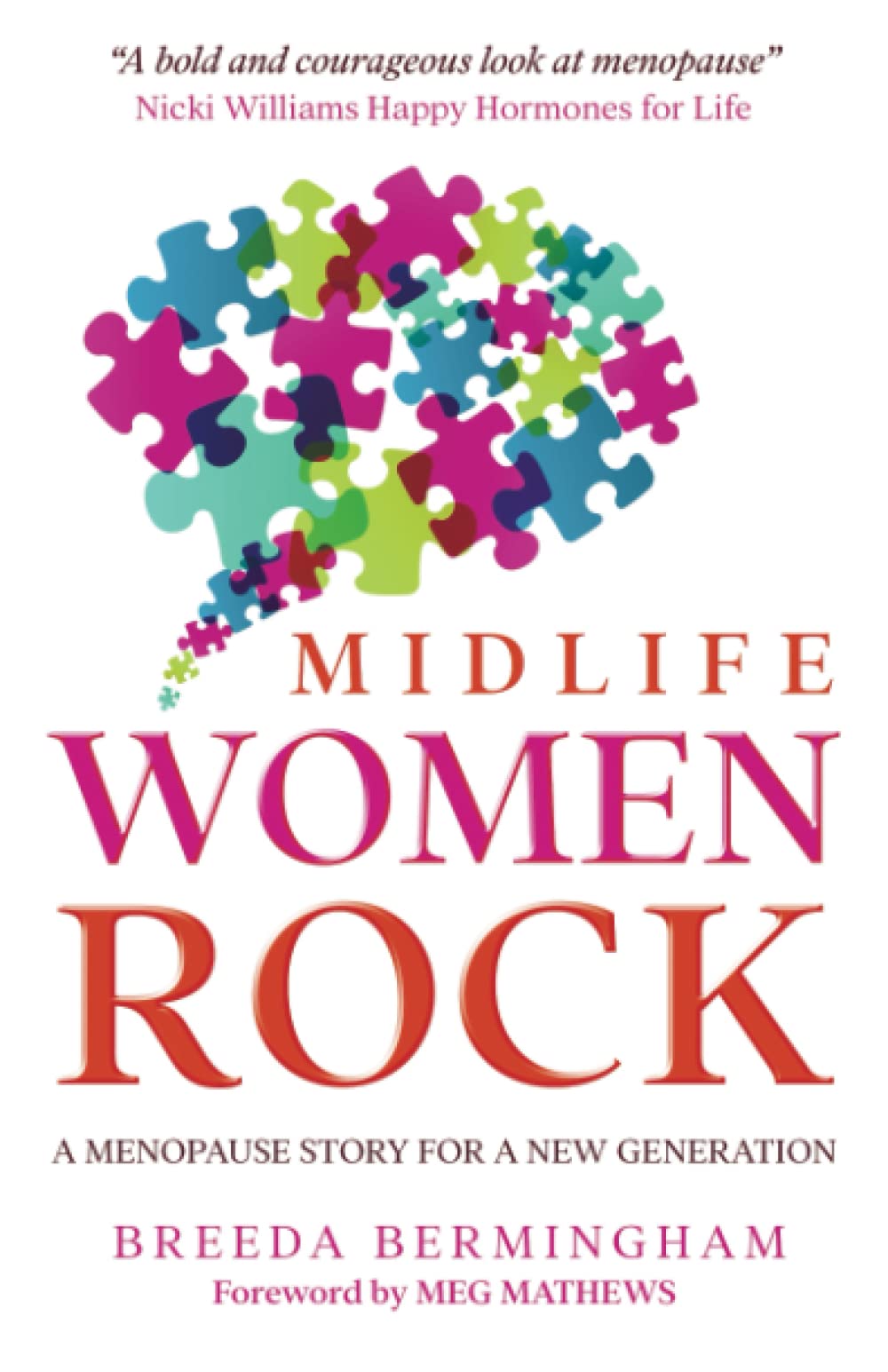 Midlife Women Rock: A Menopause Story for a New Generation