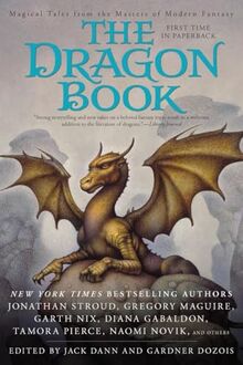 The Dragon Book: Magical Tales from the Masters of Modern Fantasy