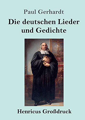 Die deutschen Lieder und Gedichte (Großdruck)