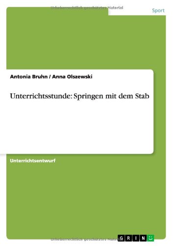 Unterrichtsstunde: Springen mit dem Stab