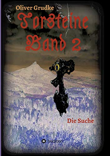 Torsteine Band 2: Die Suche (Torsteinsaga)