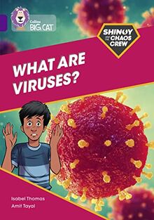 Shinoy and the Chaos Crew: What are viruses?: Band 08/Purple (Collins Big Cat)