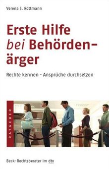 Erste Hilfe bei Behördenärger: Rechte kennen · Ansprüche durchsetzen