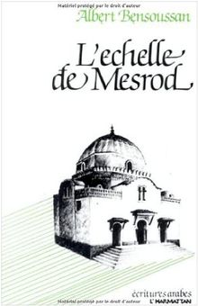 Echelle de Mesrod (l') Ou Parcours Algerien de ...