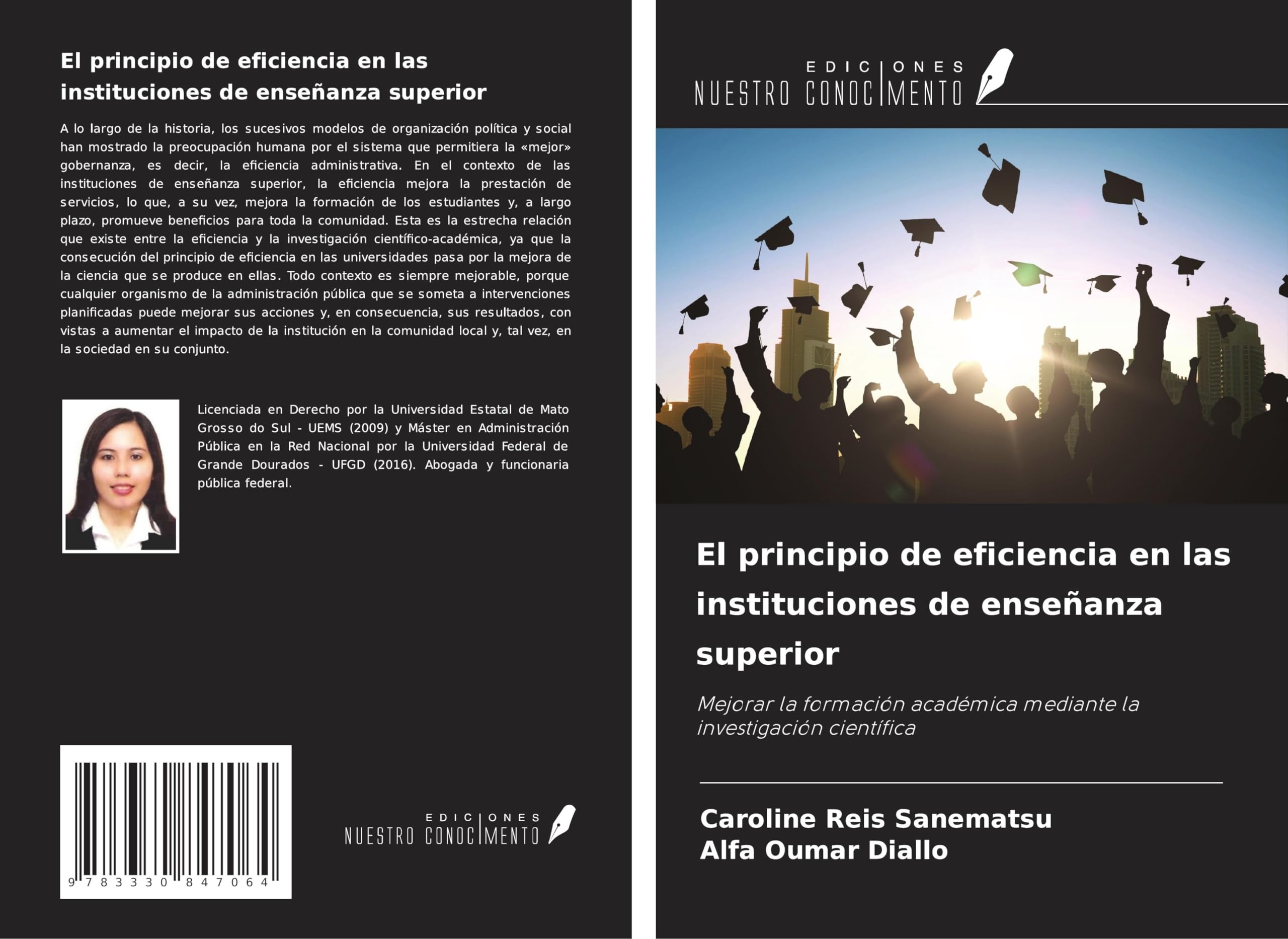 El principio de eficiencia en las instituciones de enseñanza superior: Mejorar la formación académica mediante la investigación científica