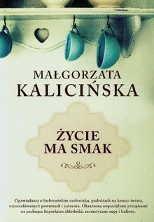 Zycie ma smak