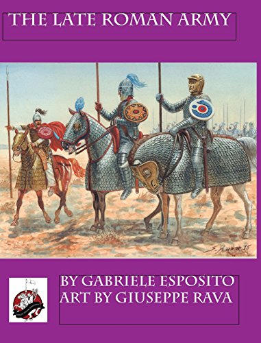 Gabriele Esposito The Late Roman Army