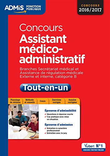 Concours Assistant Médico-administratif - Tout-en-un - Catégorie B - Branches Secrétariat Médical Et Assistance De Régulation Médicale - Concours 2016-2017