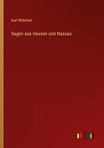 Sagen aus Hessen und Nassau