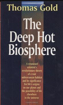 The Deep Hot Biosphere: The Myth of Fossil Fuels