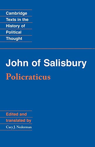 Nederman, Cary J. John Of Salisbury, Policraticus (Cambridge Texts In The History Of Political Thought)
