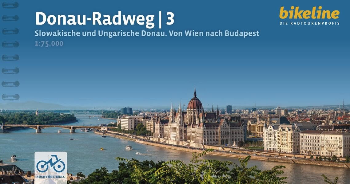 Donauradweg / Donau-Radweg 3: Slowakische und Ungarische Donau. Von Wien nach Budapest. 1:75.000, 315 km (Bikeline Radtourenbücher)
