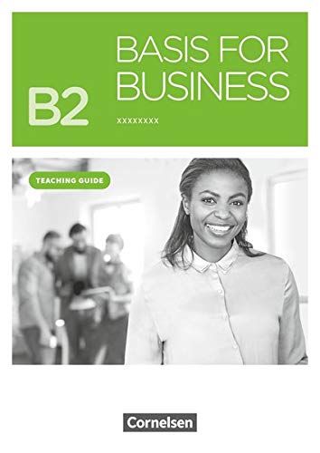 Basis for Business - New Edition: B2 - Teaching Guide