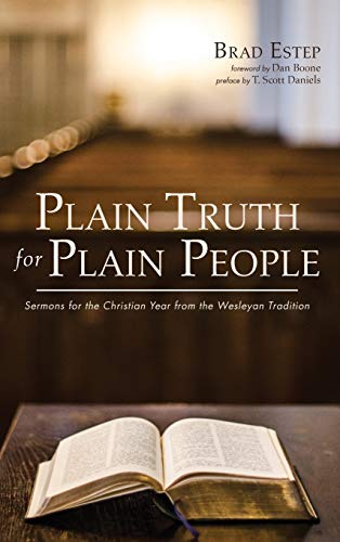 Plain Truth for Plain People: Sermons for the Christian Year from the Wesleyan Tradition