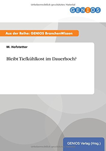 Bleibt Tiefkühlkost im Dauerhoch?