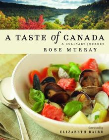 A Taste of Canada: A Culinary Journey