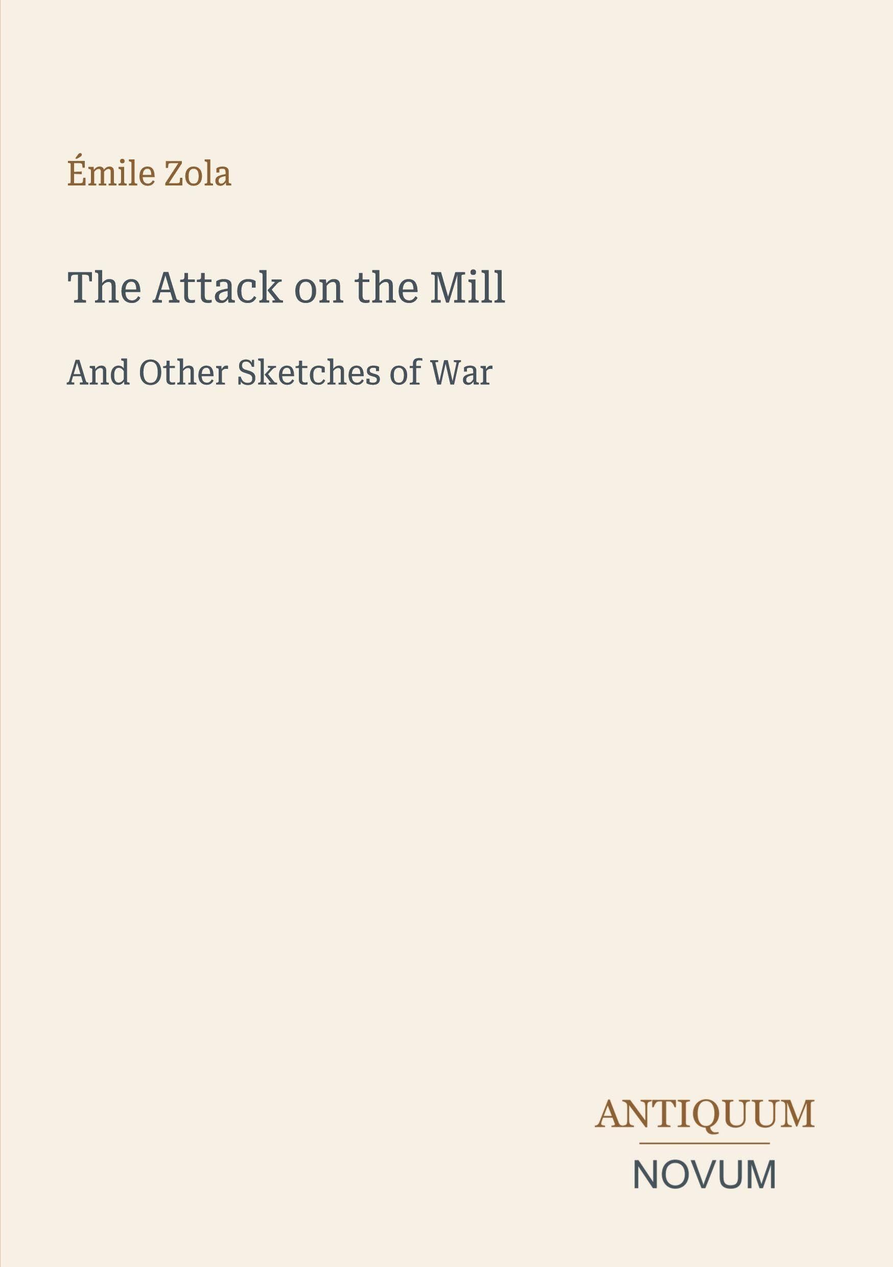 The Attack on the Mill