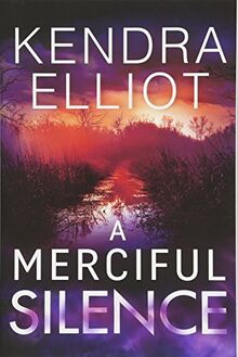 A Merciful Silence (Mercy Kilpatrick, 4, Band 4)