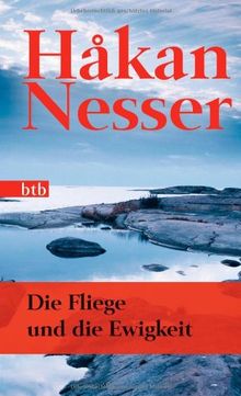 Die Fliege und die Ewigkeit: Roman (Das Besondere Taschenbuch)