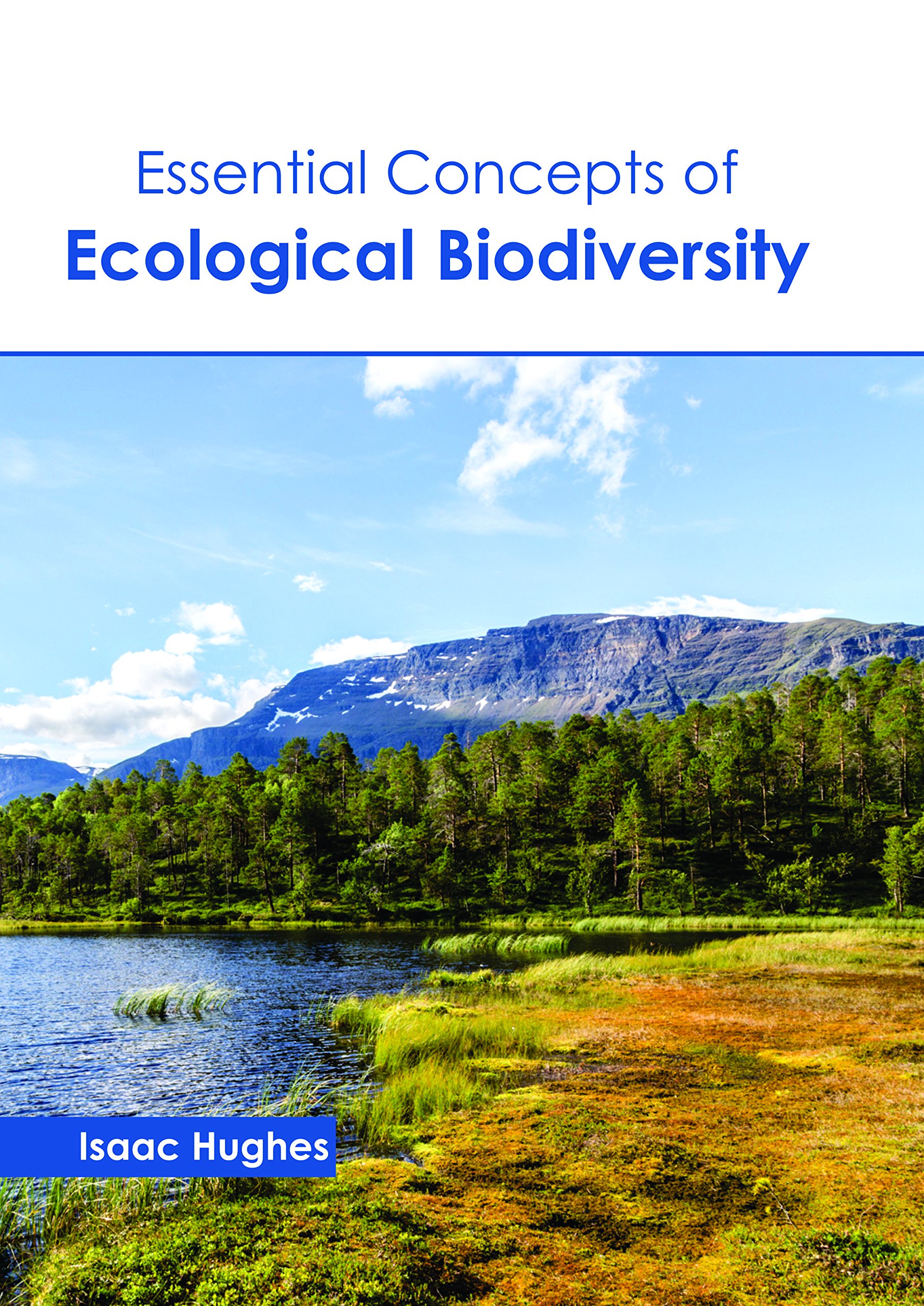 Essential Concepts of Ecological Biodiversity