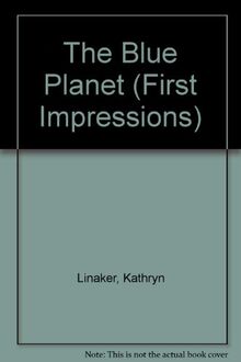 The Blue Planet (First Impressions S.)