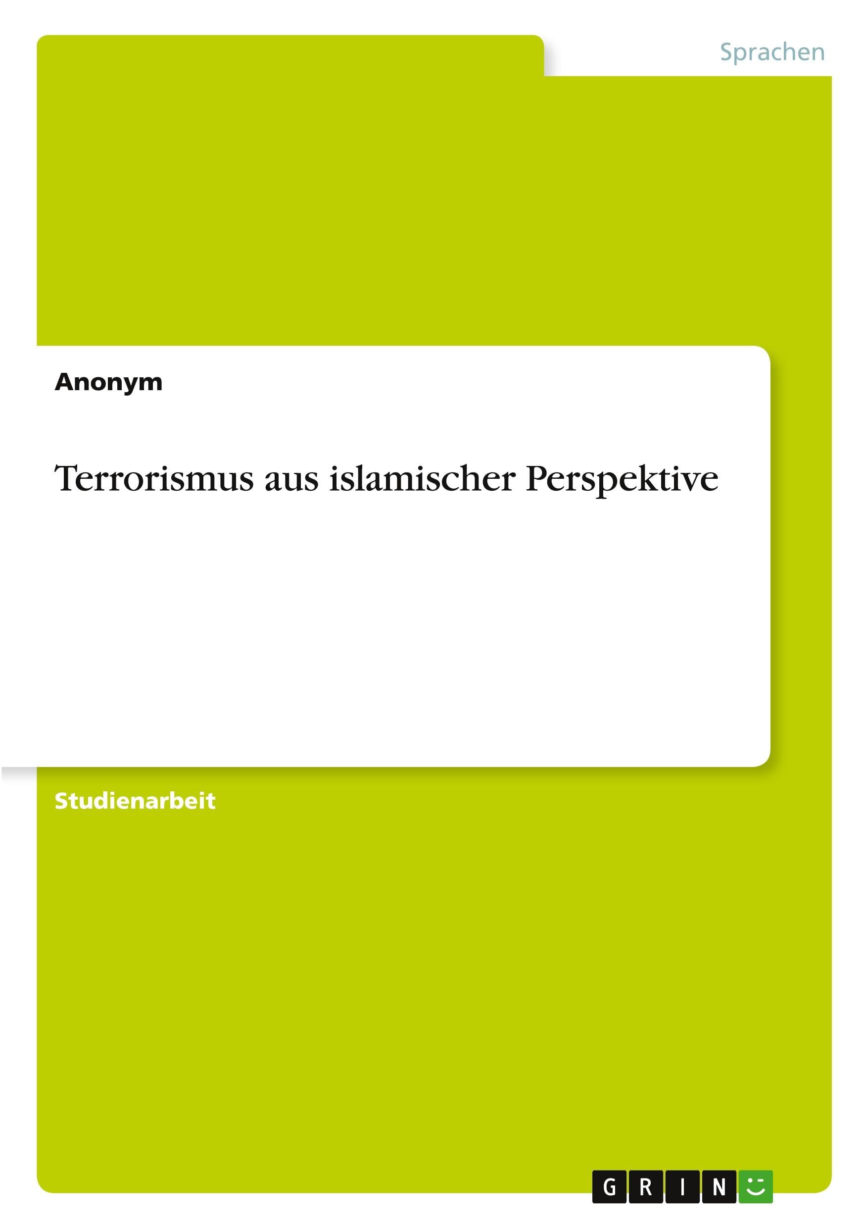 Terrorismus aus islamischer Perspektive