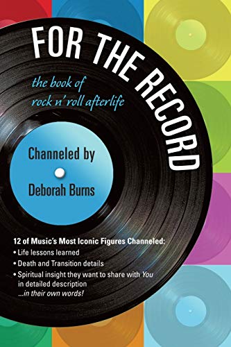 For the Record: The Book of Rock n' Roll Afterlife
