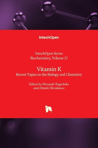 Vitamin K: Recent Topics on the Biology and Chemistry (Biochemistry, 27)