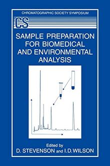 Sample Preparation for Biomedical and Environmental Analysis (The Chromatographic Society Symposium Series)