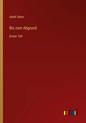 Bis zum Abgrund: Erster Teil