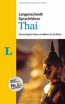 Langenscheidt Sprachführer Thai: Die wichtigsten Sätze und Wörter für die Reise