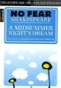 No Fear Shakespeare: A Midsummer Night's Dream (Sparknotes No Fear Shakespeare)