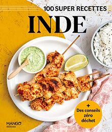 Inde : 100 super recettes