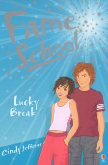 Lucky Break (Fame School)