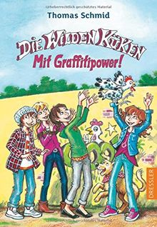 Die Wilden Küken - Graffitipower!