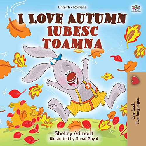 I Love Autumn (English Romanian Bilingual Book for Children) (English Romanian Bilingual Collection)