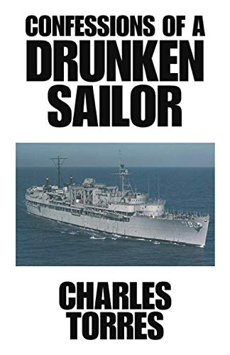 Confessions Of a Drunken Sailor