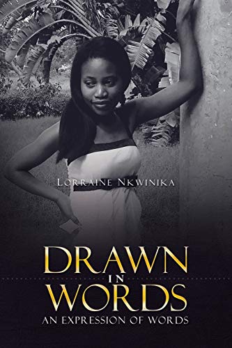 DRAWN IN WORDS: AN EXPRESSION OF WORDS