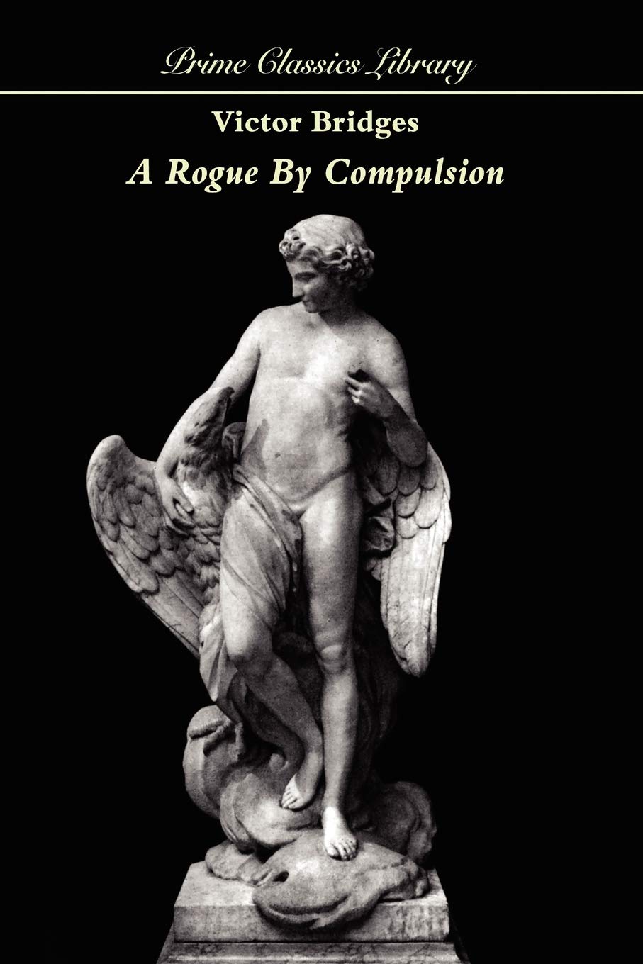 A Rogue By Compulsion