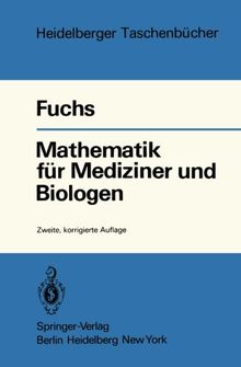 Mathematik für Mediziner und Biologen (Heidelberger Taschenbücher)