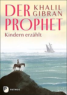 Der Prophet Kindern erzählt