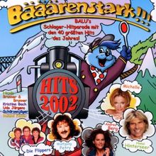 Bääärenstark!!!-Hits 2002