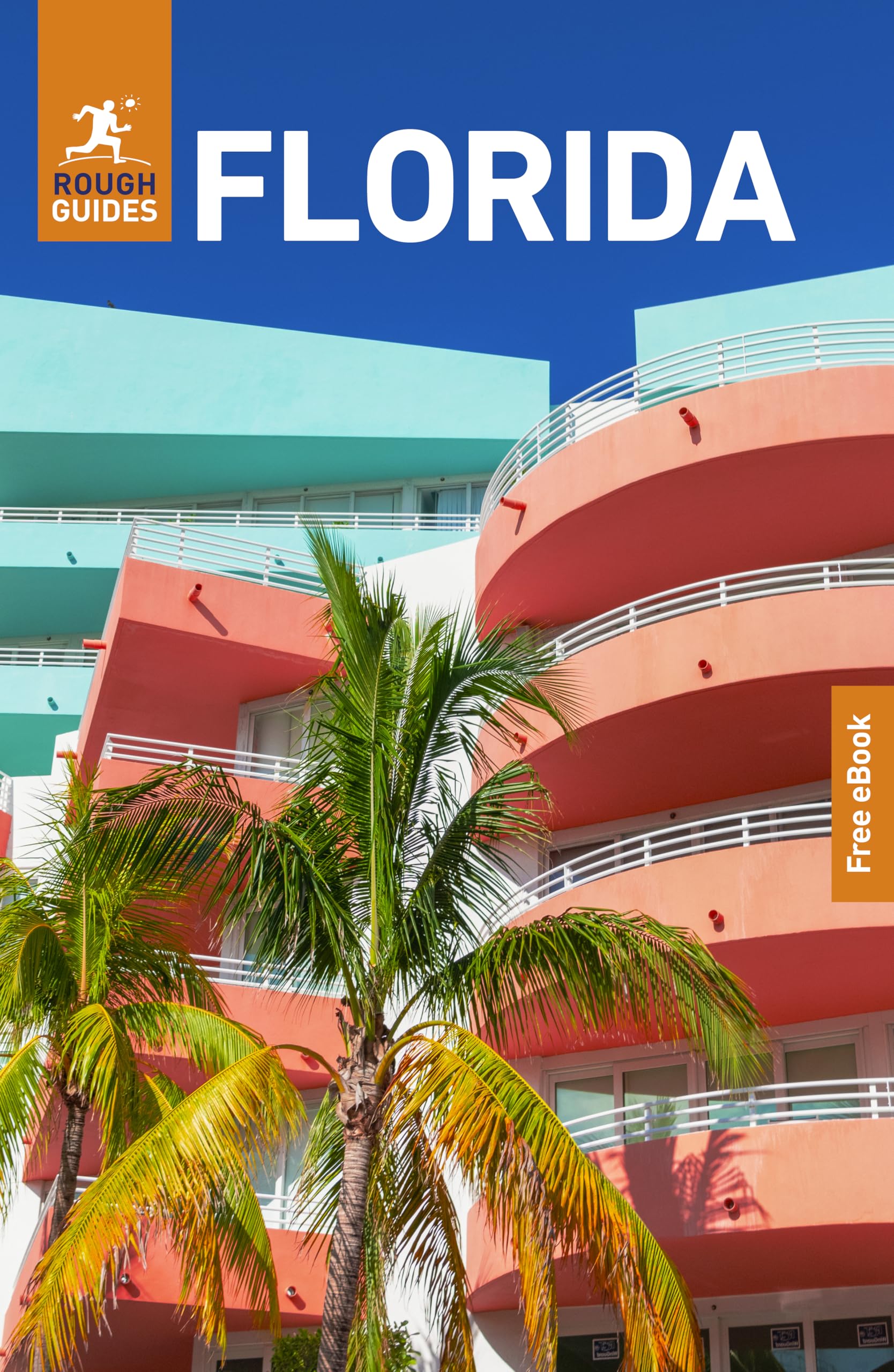 Rough Guides Florida: Travel Guide with eBook (Rough Guide Florida)