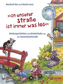 »In unserer Straße ist immer was los«: Kindergeschichten und Kinderlieder aus der Sonnenbachstraße