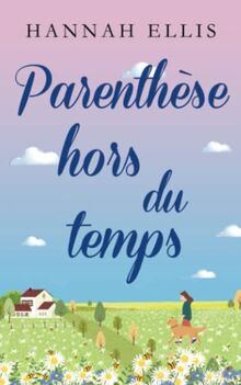 Parenthèse hors du temps (Hope Cove, Band 2)