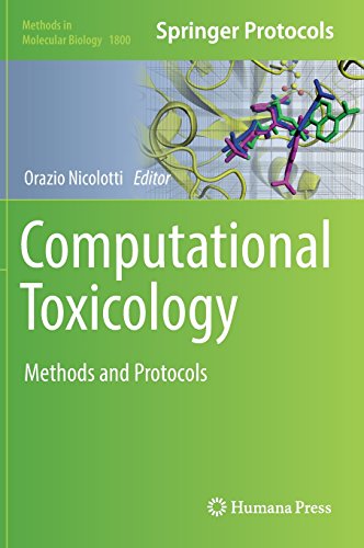 Computational Toxicology: Methods and Protocols (Methods in Molecular Biology, Band 1800)