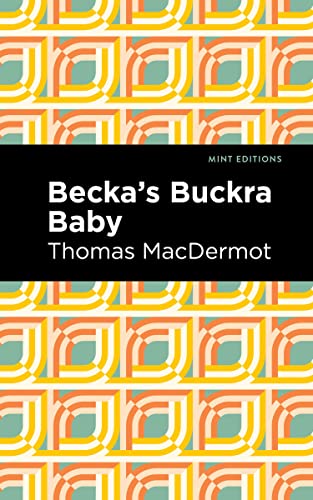 Becka's Buckra Baby (Mint Editions―Tales From the Caribbean)