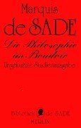 Die Philosophie im Boudoir oder Die lasterhaften Lehrmeister - Dialoge, zur Erziehung junger Damen bestimmt