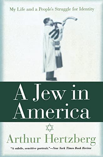 A Jew in America: My Life and A People's Struggle for Identity