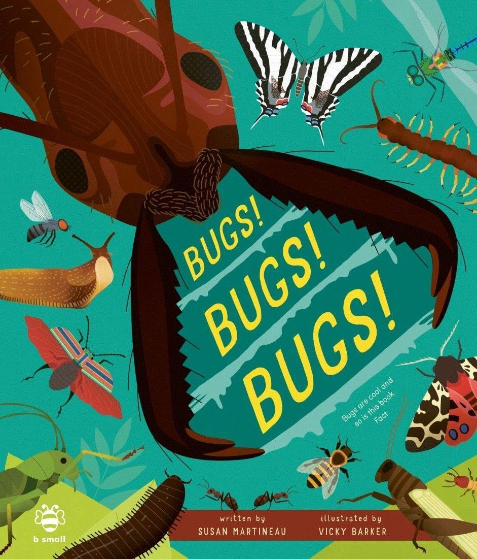 Bugs! Bugs! Bugs!: Bugs are Cool and So is This Book. Fact. (Nature Investigator)